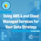 cloud managed services for data strategy