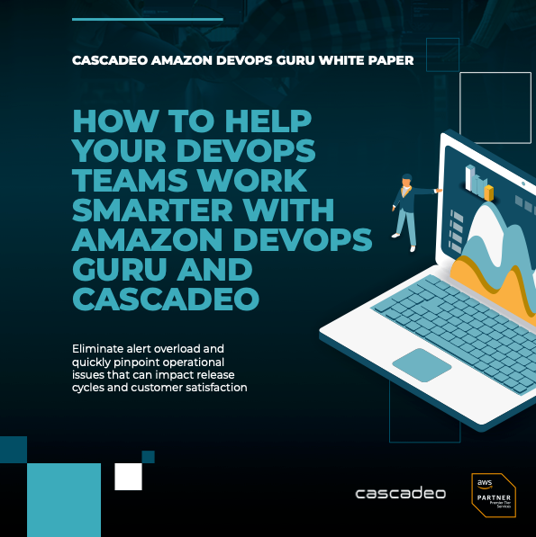 Cover page of a white paper titled How to Help Your DevOps Teams Work Smarter with Amazon DevOps Guru and Cascadeo