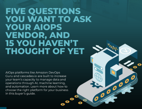BUYER’S GUIDE: What Can Your AIOps Solution Do For Me?